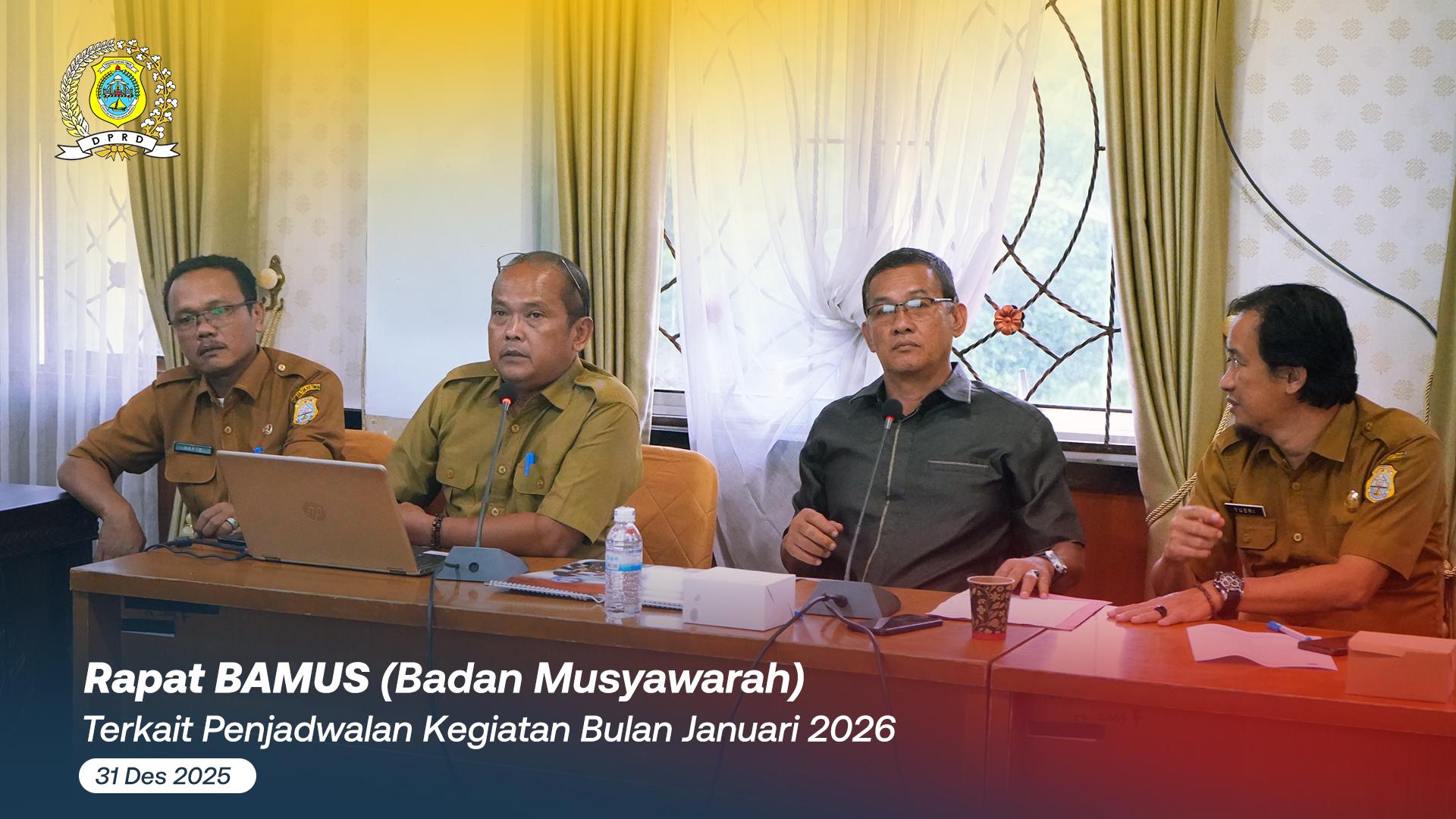 Rapat BAMUS (Badan Musyawarah) terkait Penjadwalan Kegiatan Bulan Januari Tahun 2026